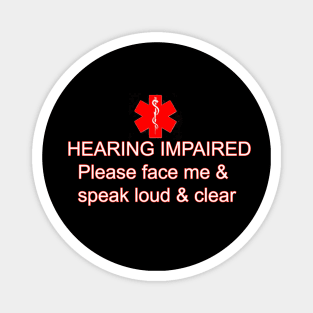 Medical Alert: Hearing Impaired Magnet